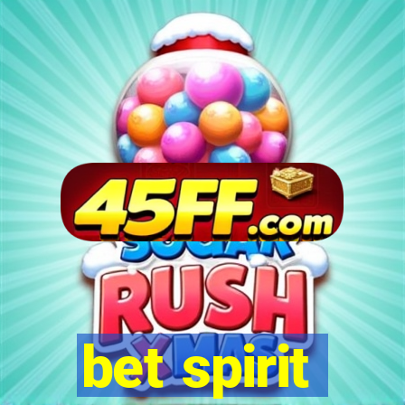 bet spirit